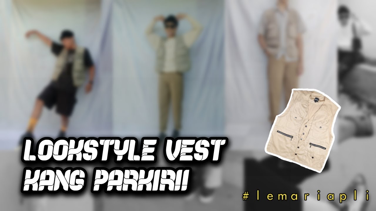 STYLES VEST KANG PARKIR !!!