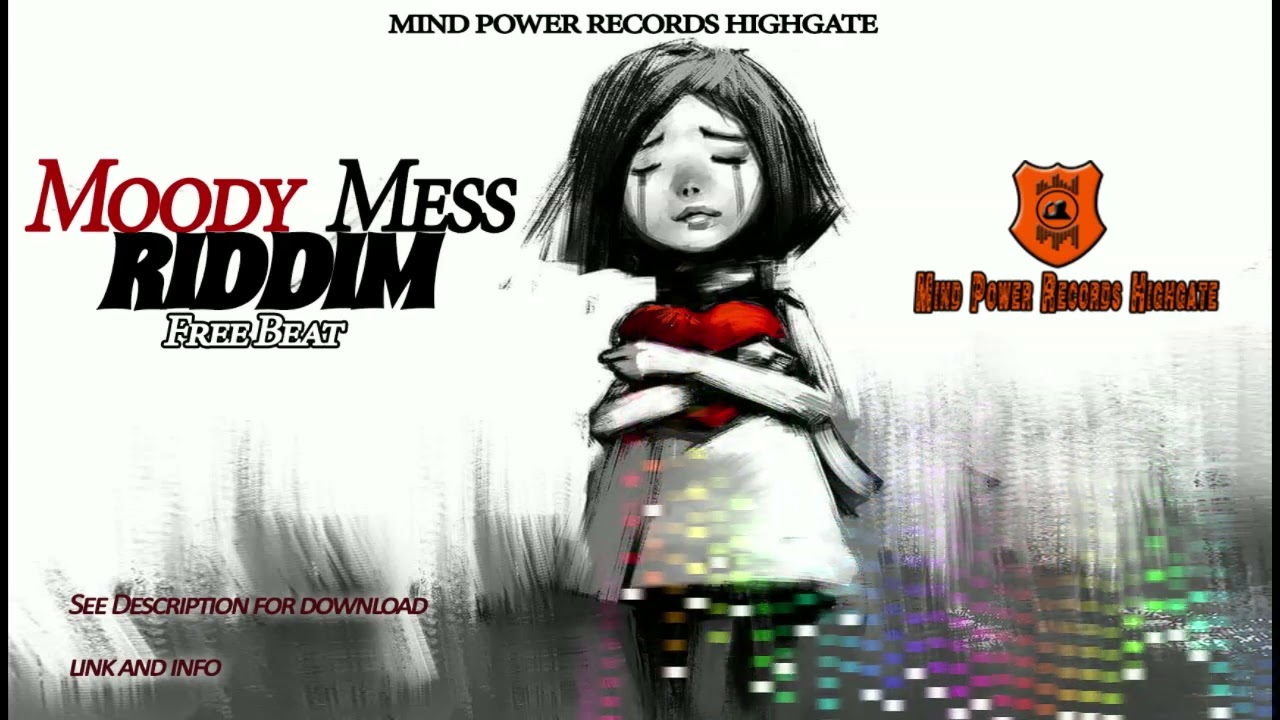 Moody Mess Riddim Instrumental 2024 Free Beat ( Mind Power Records Highgate )