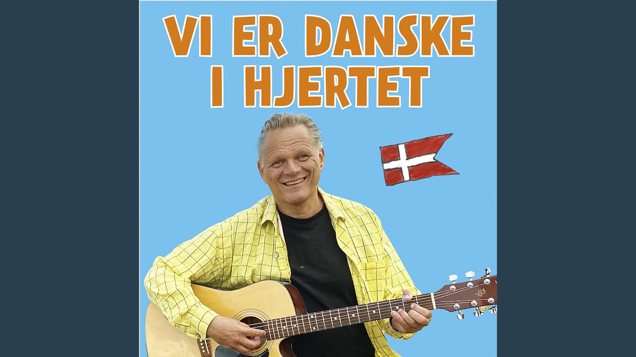 Vi Er Danske I Hjertet