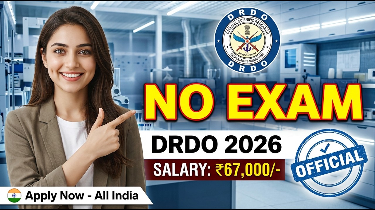 DRDO Recruitment 2026 | NO EXAM! | Direct Selection | ₹67,000 Salary | All India Apply