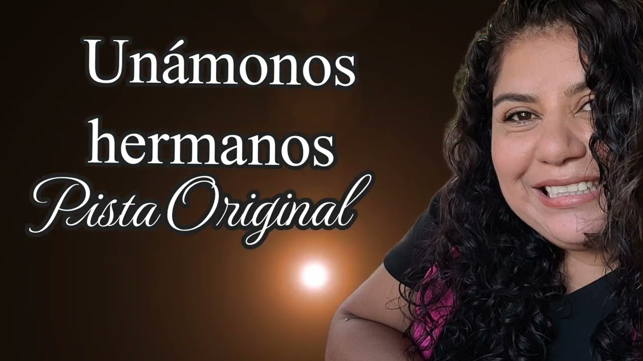 Unamonos hermanos-Alba Judith 