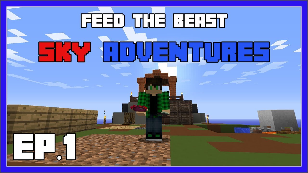 FTB Sky Adventures - EP1 - Генератор булыжника - Модифицированный Minecraft 1.12.2