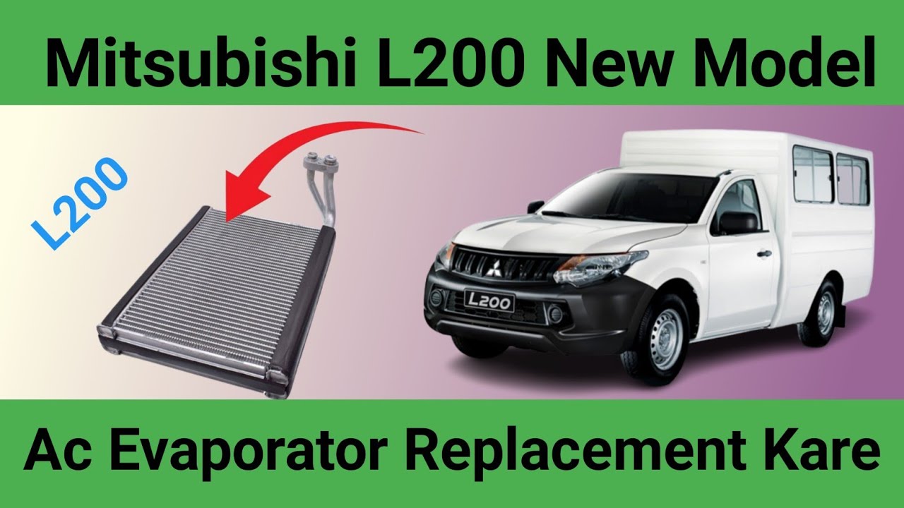 How To Replacement Kare Ac Evaporator/Mitsubishi L200 /New Model