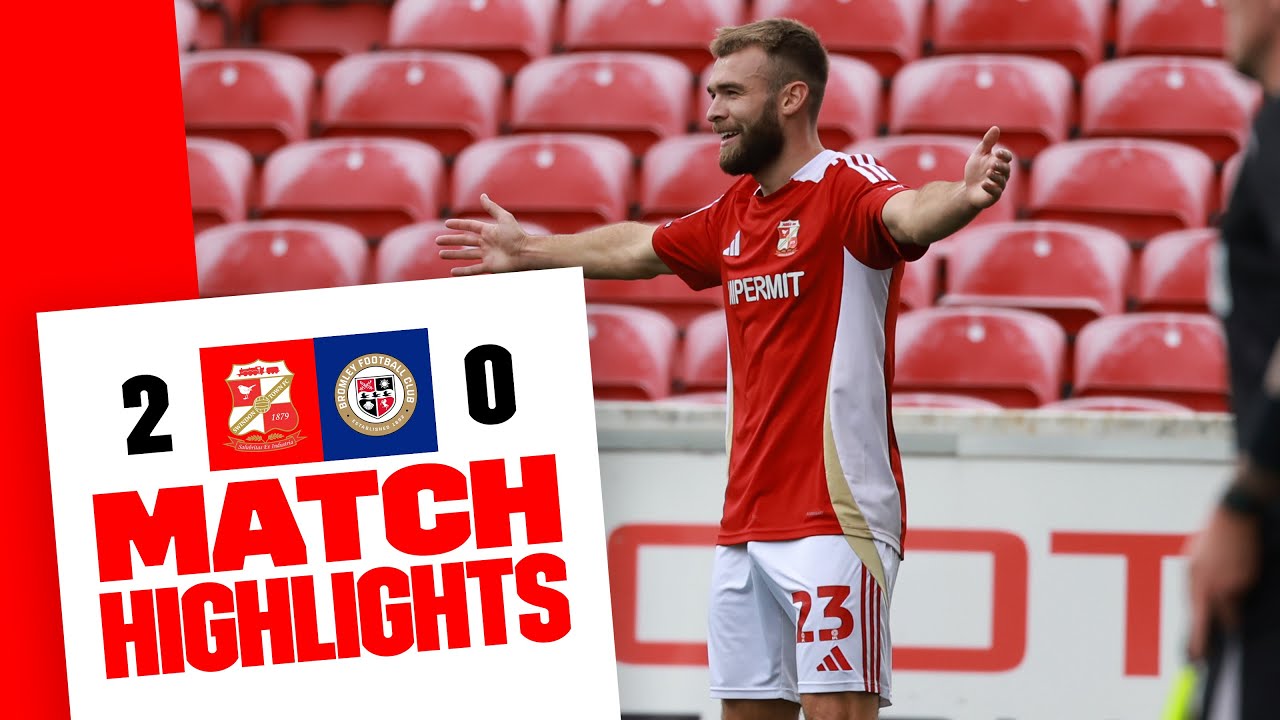 Extended Highlights: Swindon Town 2-0 Bromley