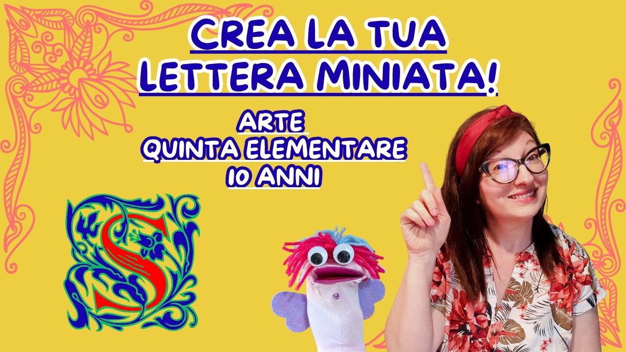 La magia delle lettere: crea la tua LETTERA MINIATA!