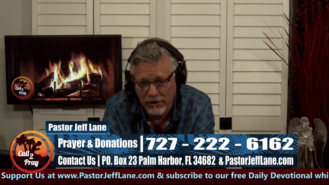 REPLAY - PHONES ARE OPEN - Rapture - Call 2 Pray with Pastor Jeff Lane  March 10, 2026