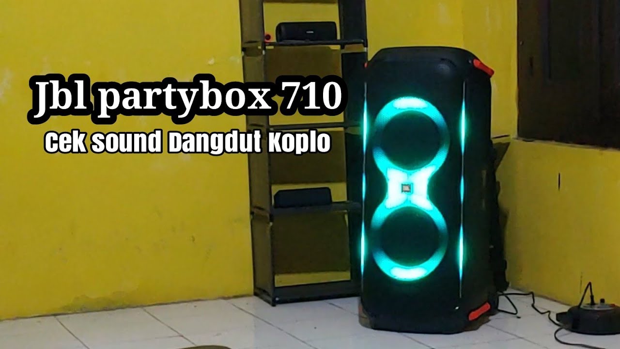 sound test Dangdut Jbl Partybox 710