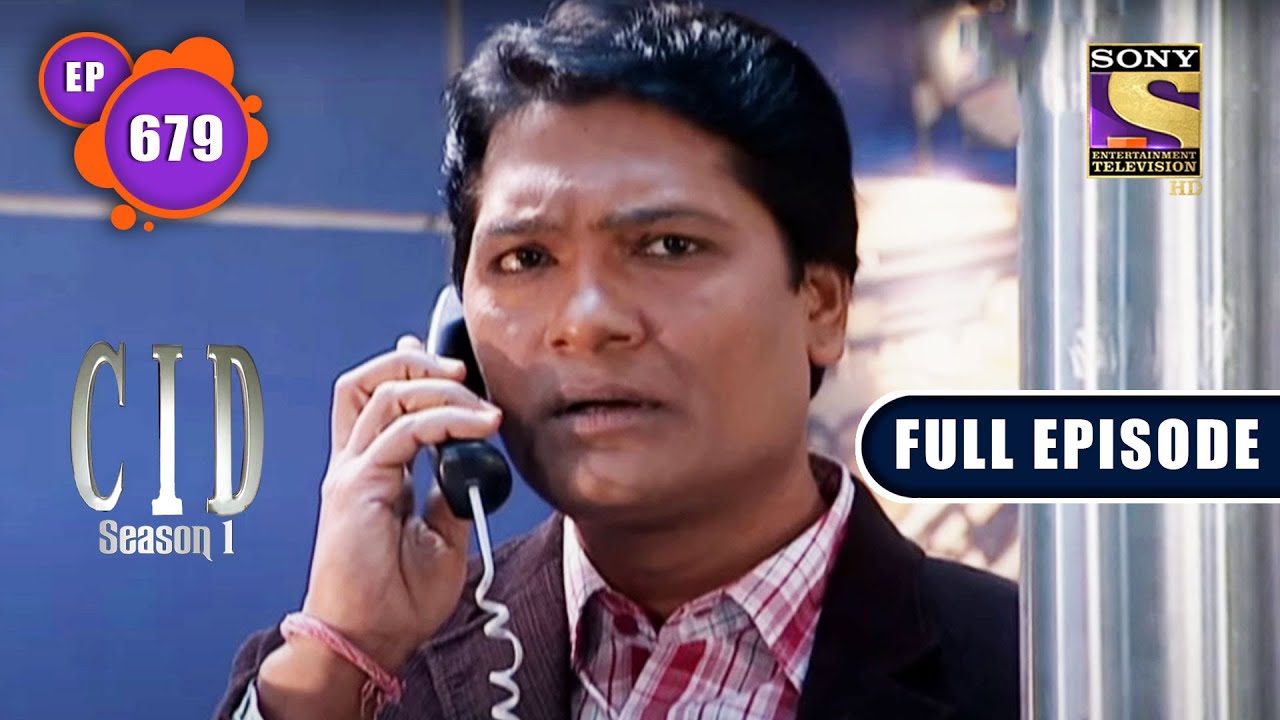 क्या CID कर पाएगी इस Case का ख़ुलासा? | (सीआईडी) Season 1 - Episode 679 | Full Episode