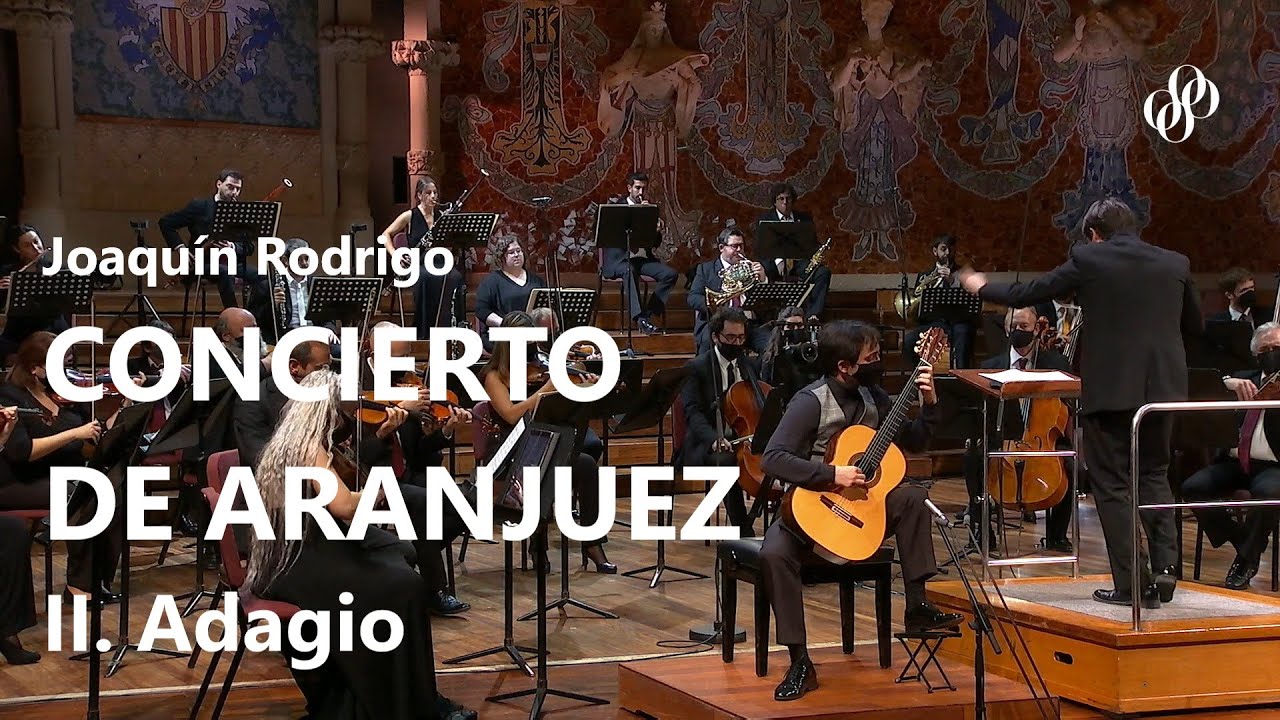 Concierto de Aranjuez - II. Adagio // Luis Alejandro García, Xavier Puig & OSV