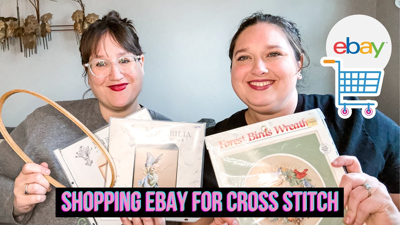 Shopping on eBay for Cross Stitch Supplies: Tips + Tricks! (Flosstube Extra)