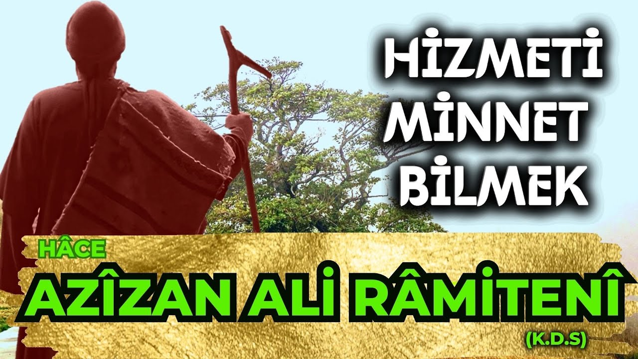 HÂCE AZİZAN ALİ RAMİTENİ (K.D.S.) I 