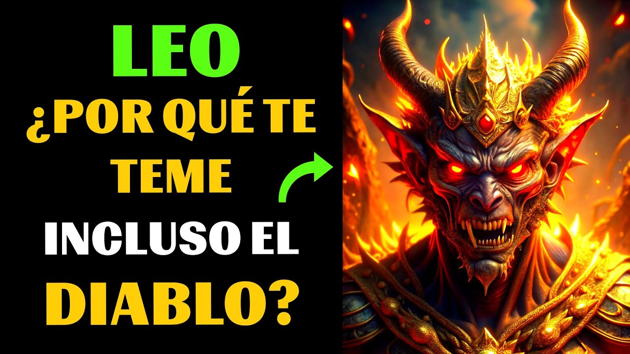 🔴♌22 razones por las que incluso las fuerzas oscuras temen al LEÓ