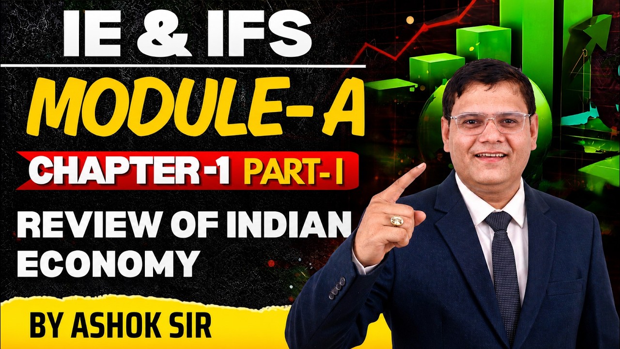 JAIIB 2025 | IE & IFS Module A Chapter 1 Part I | Review Of Indian Economy | JAIIB WITH ASHOK