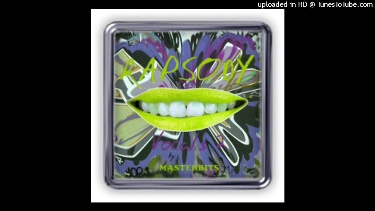 Masterbits CLIMAX 6 Rapsody (Vocals ll) - Yoho Chink