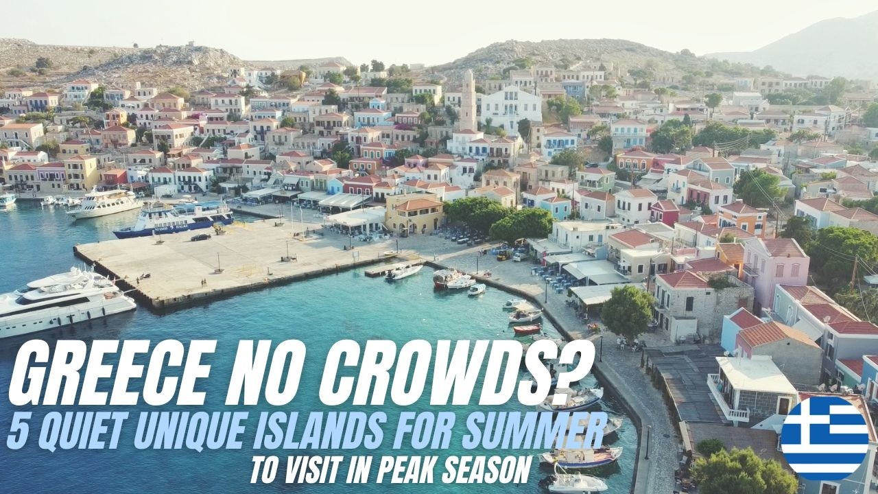 Greece Without Crowds? Try These 5 Underrated Islands in Peak Season