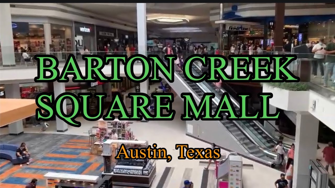 BARTON CREEK SQUARE MALL | Austin Texas