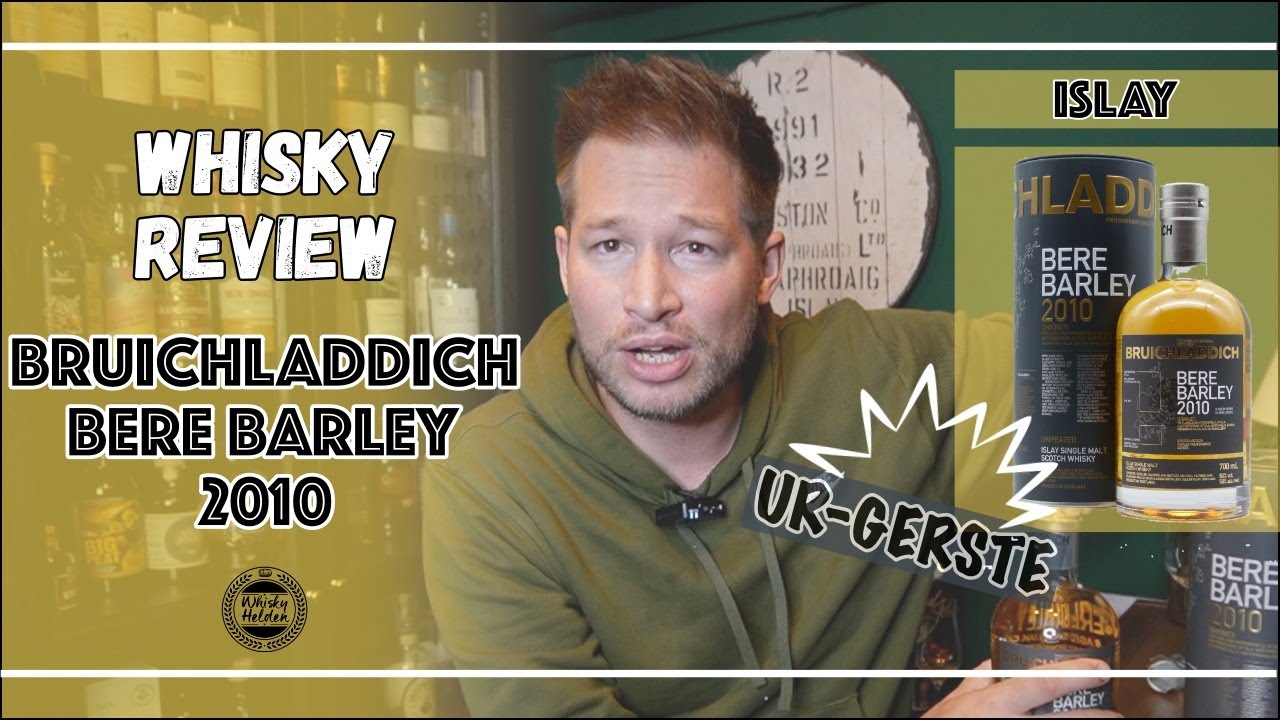 Bruichladdich Bere Barley 2010 - die Entdeckung des Jahres! - Whisky Verkostung