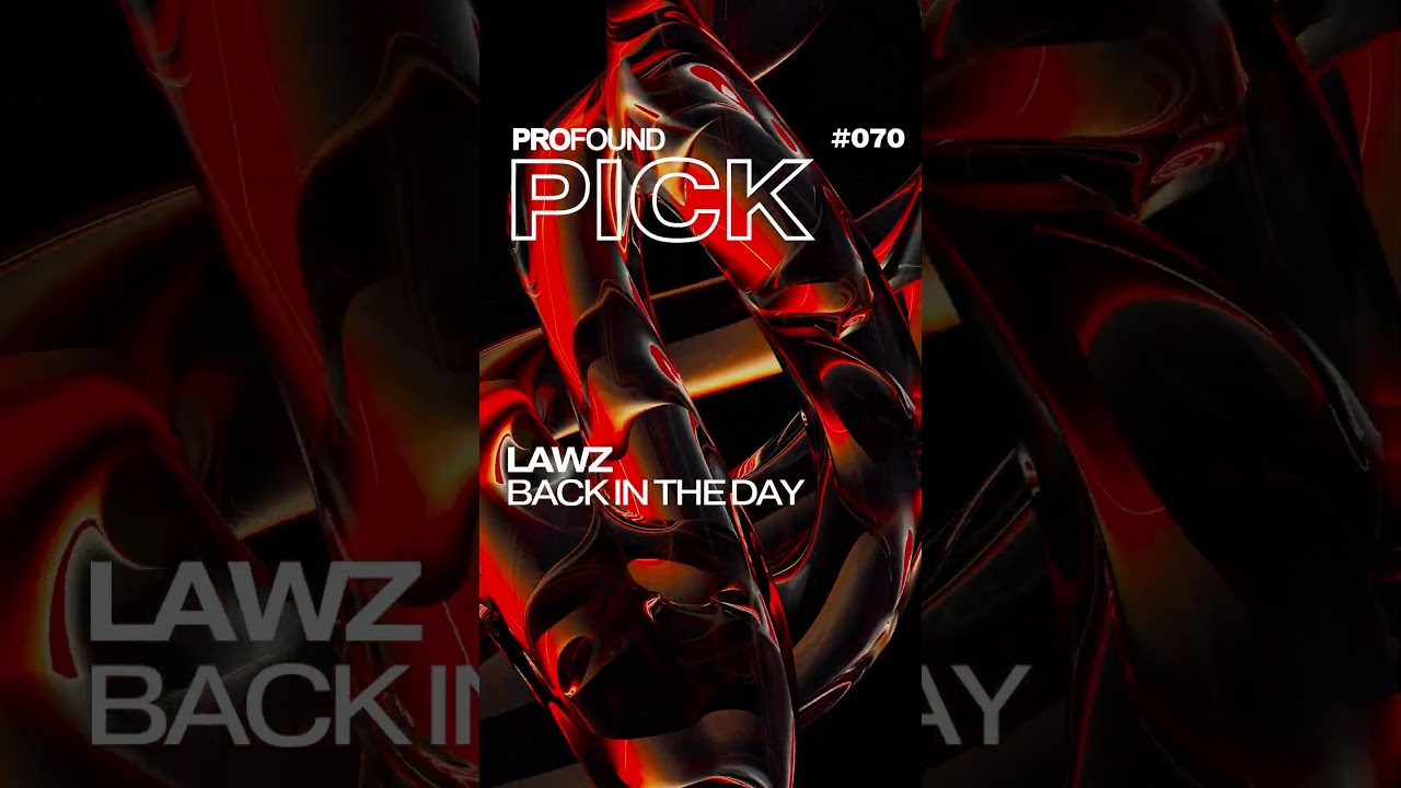 LAWZ - Back In The Day 🔙 [PROFOUND PICK #070] #shorts #techhouse #profound