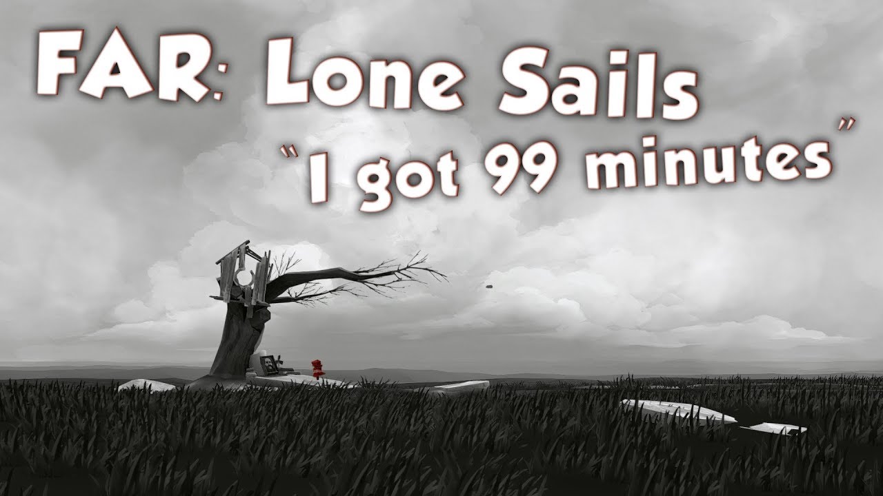 FAR: Lone Sails: 