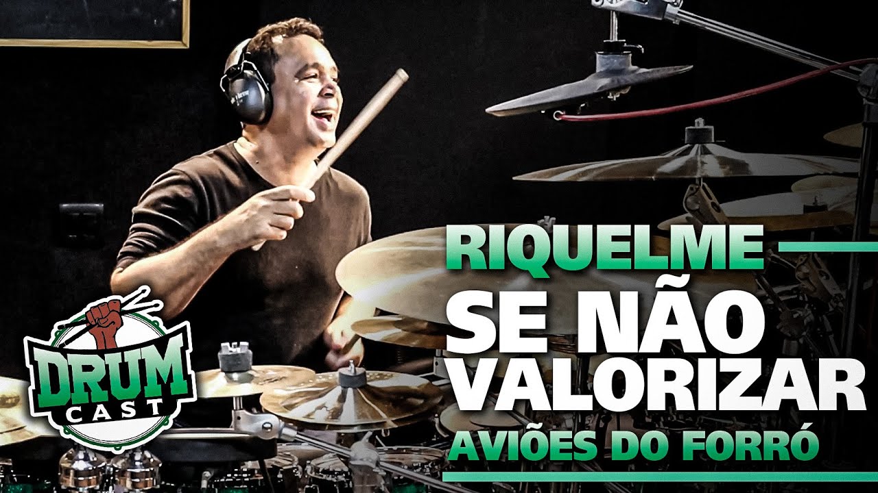 Se Não Valorizar - Aviões do Forró | RIQUELME BATERA no DRUMCAST