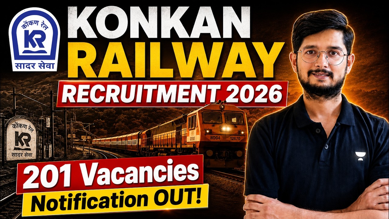 🚨 Konkan Railway Recruitment 2026 | 201 Vacancies Notification OUT! By Apporv Patodi
