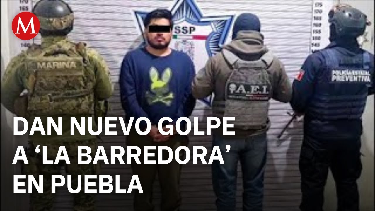 Detienen a &ldquo;El Shower&rdquo;, ligado a La Barredora en Huixcolotla, Puebla