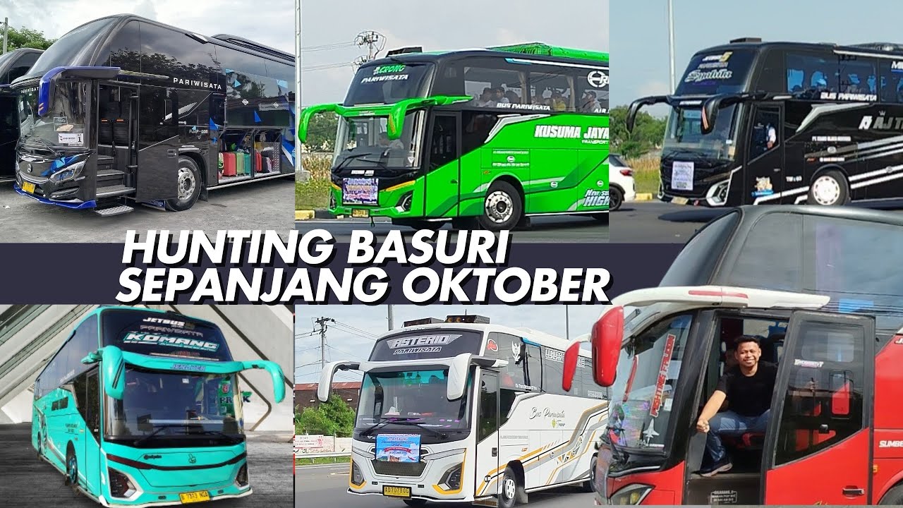 AKU BERBURU BASURI SEPANJANG BULAN OKTOBER 2025 || KETEMU BANYAK BUS ARTIS 