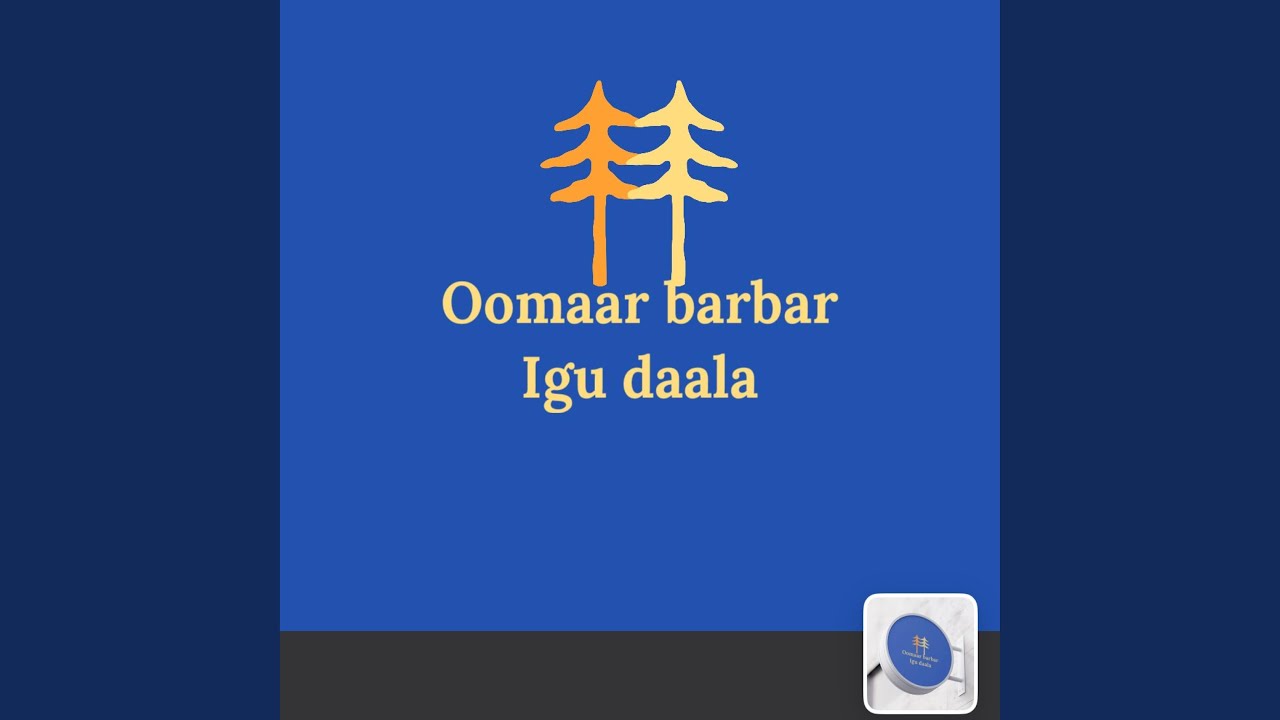 Oomaar barbar igu daala