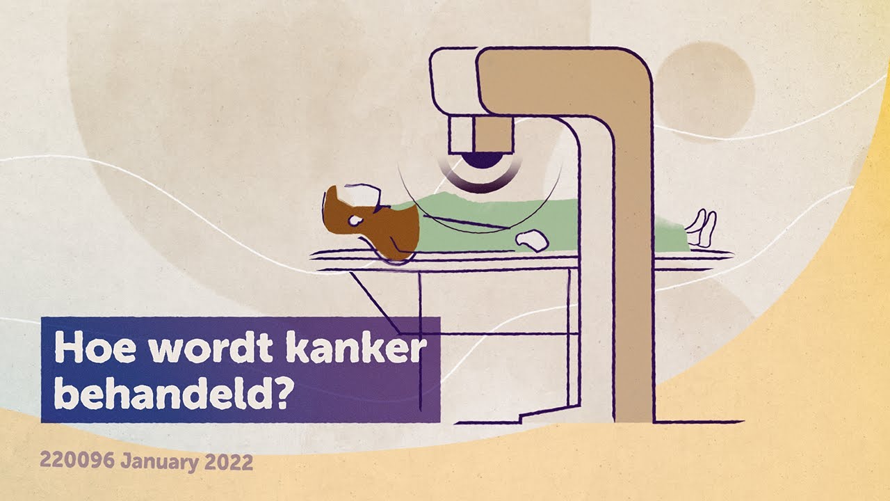 DEEL 2 : VIDEO 1 - Hoe wordt kanker behandeld ?