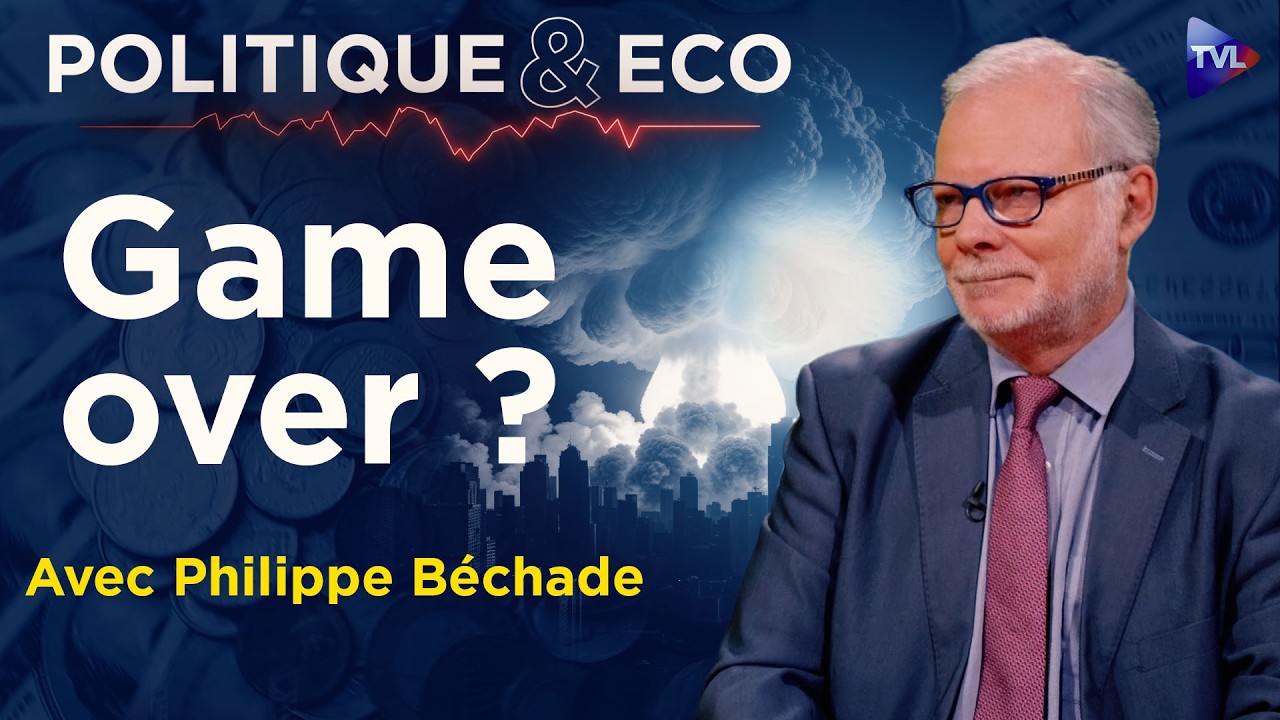 2026 : le scénario de l'Apocalypse ? - Politique & Eco avec Philippe Béchade - TVL