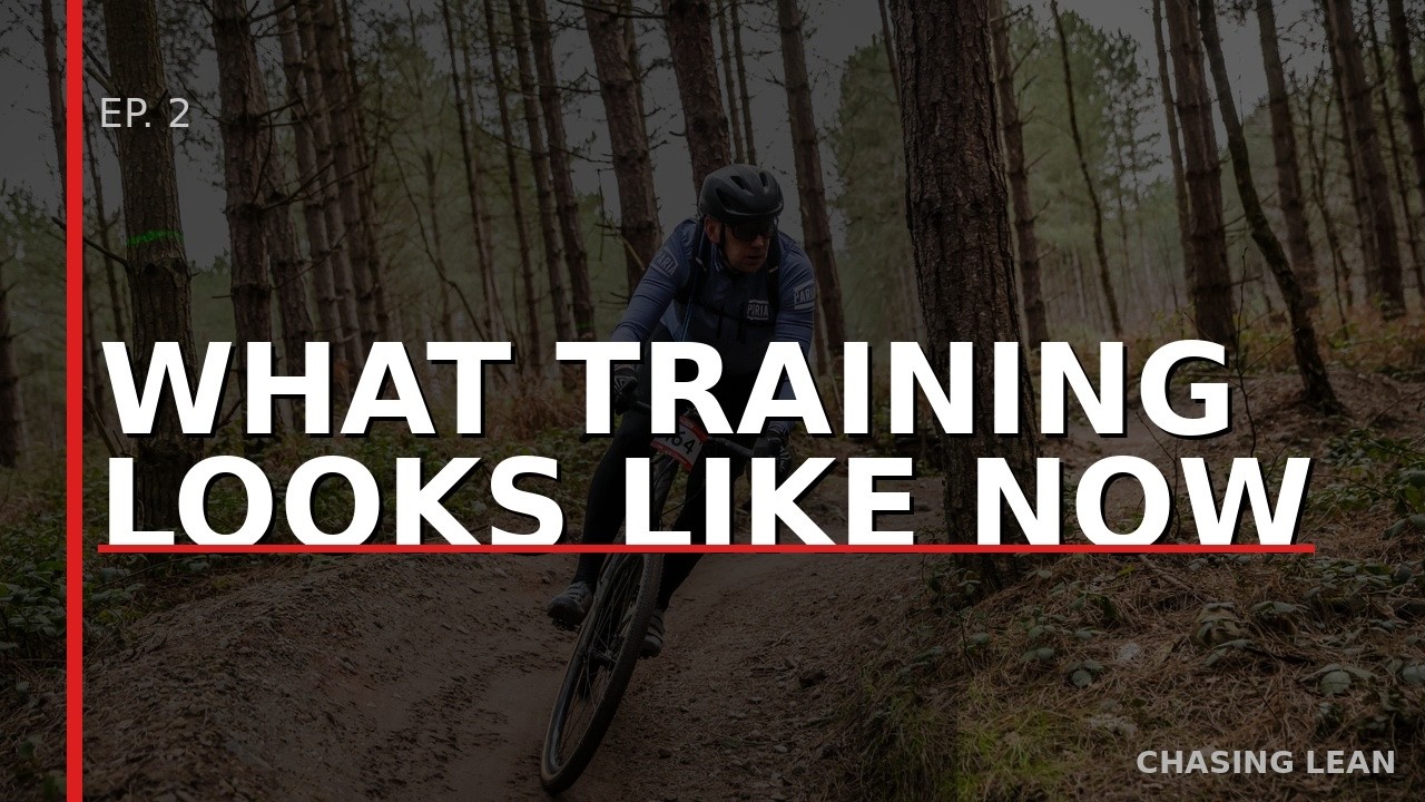 Chasing Lean | Episode 2 - What Training Looks Like Right Now