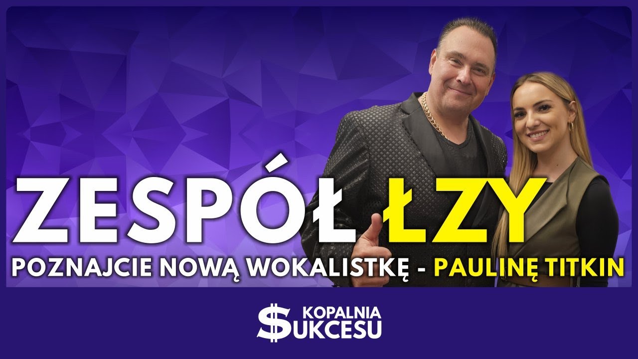 Zespół Łzy- dowiedz się kim jest nowa wokalistka Paulina Titkin.