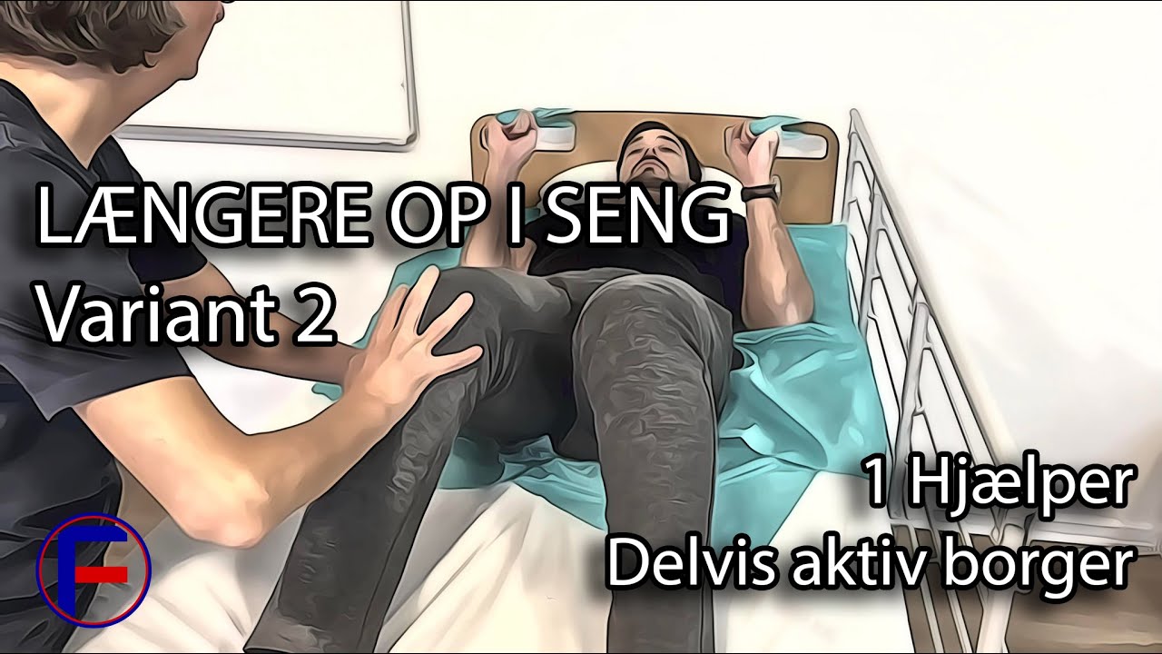 Længere op i seng - 1 Hjælper (Variant 2)