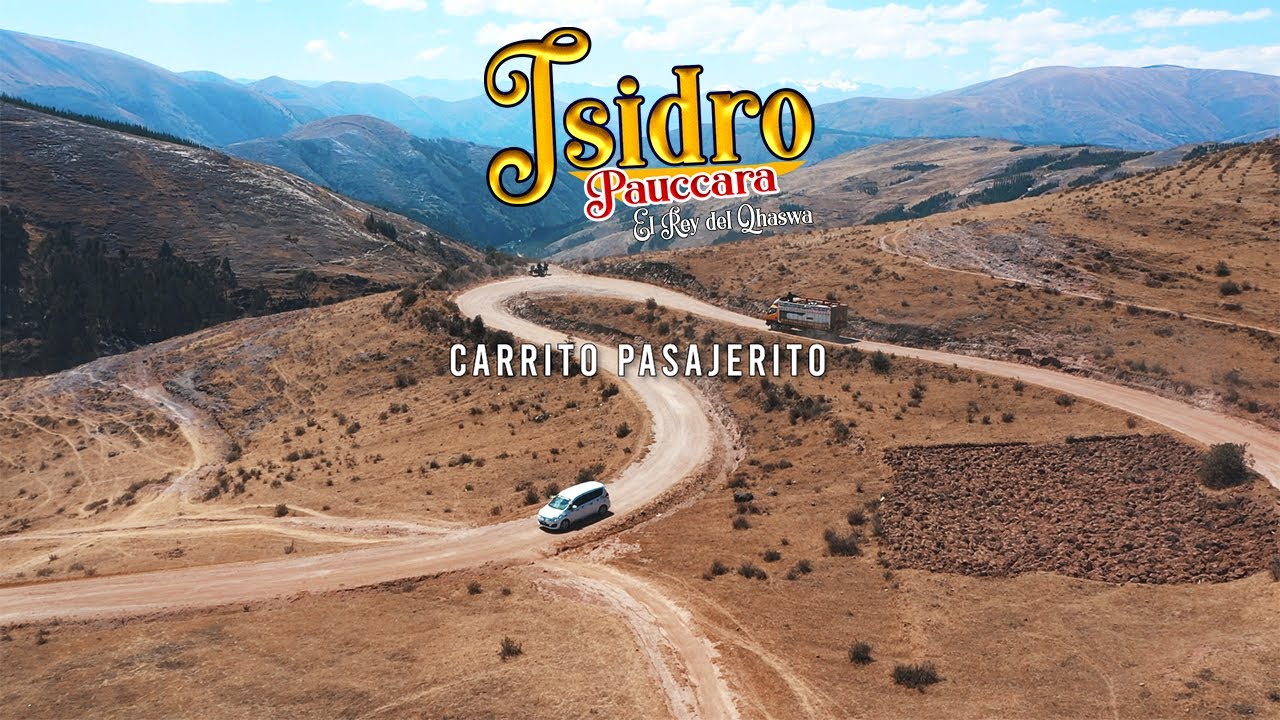 ISIDRO PAUCCARA - VIDEO PROMOCIONAL - Tema: Carrito pasajerito (AGP Producciones)