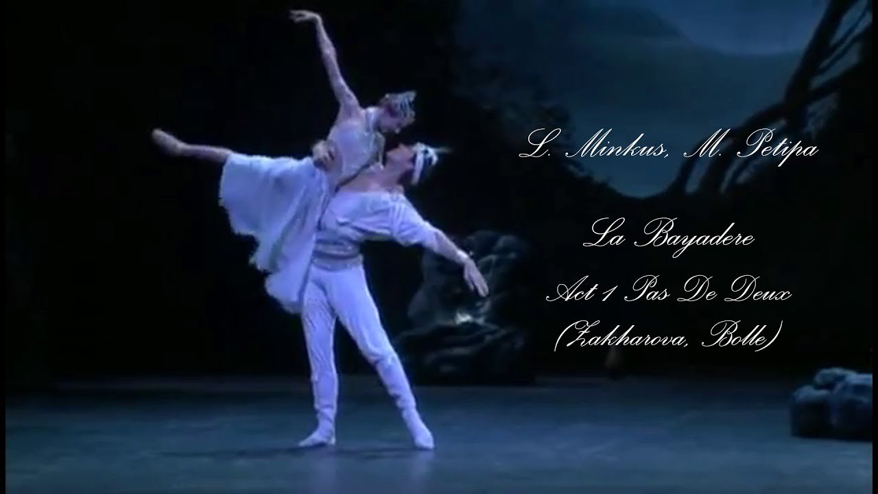 La Bayadere - Nikiya and Solor Act 1 PDD (Zakharova, Bolle)