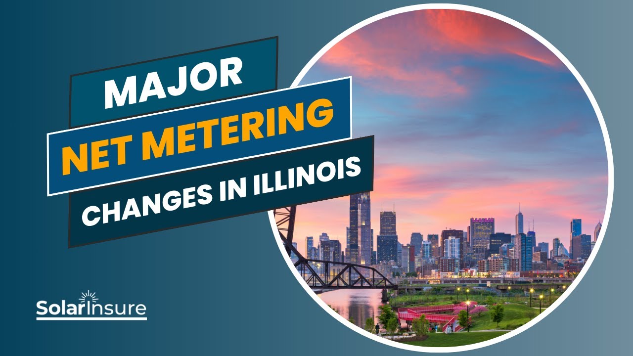 Major Net Metering Changes Coming to Illinois