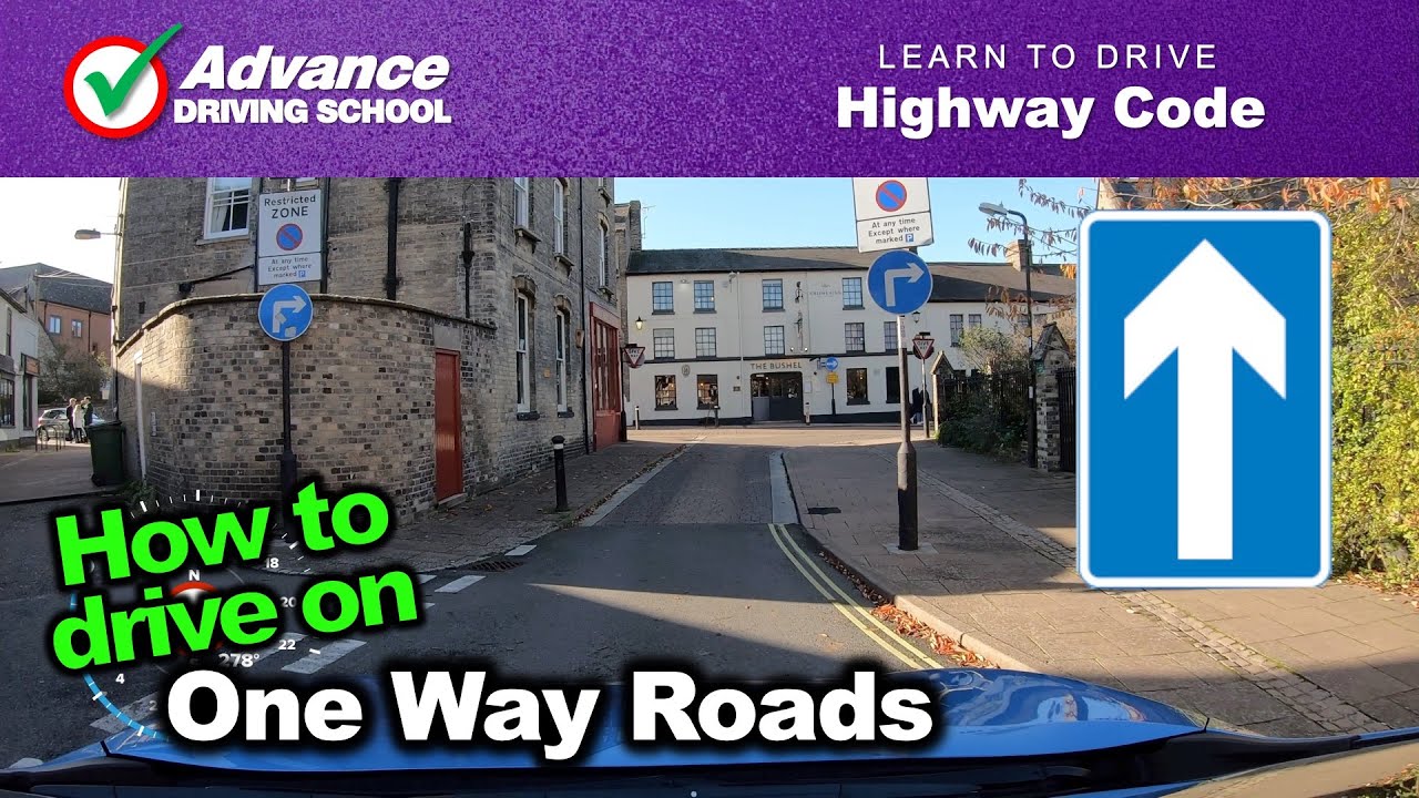 How To Drive On One-Way Roads  |  Highway Code