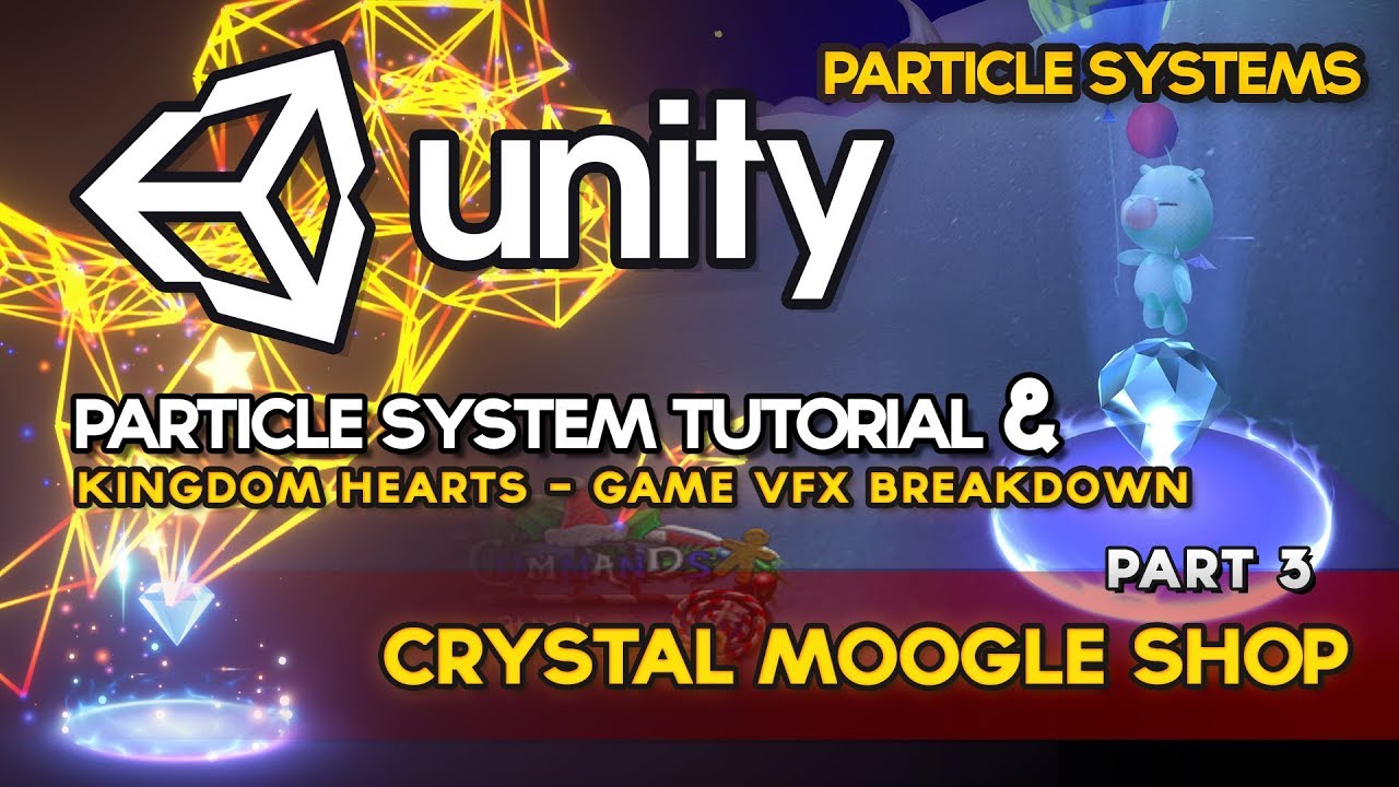 Разбор игровых визуальных эффектов: Kingdom Hearts II &mdash; магазин Moogle (урок по Unity) || Часть 3 &mdash; Системы частиц