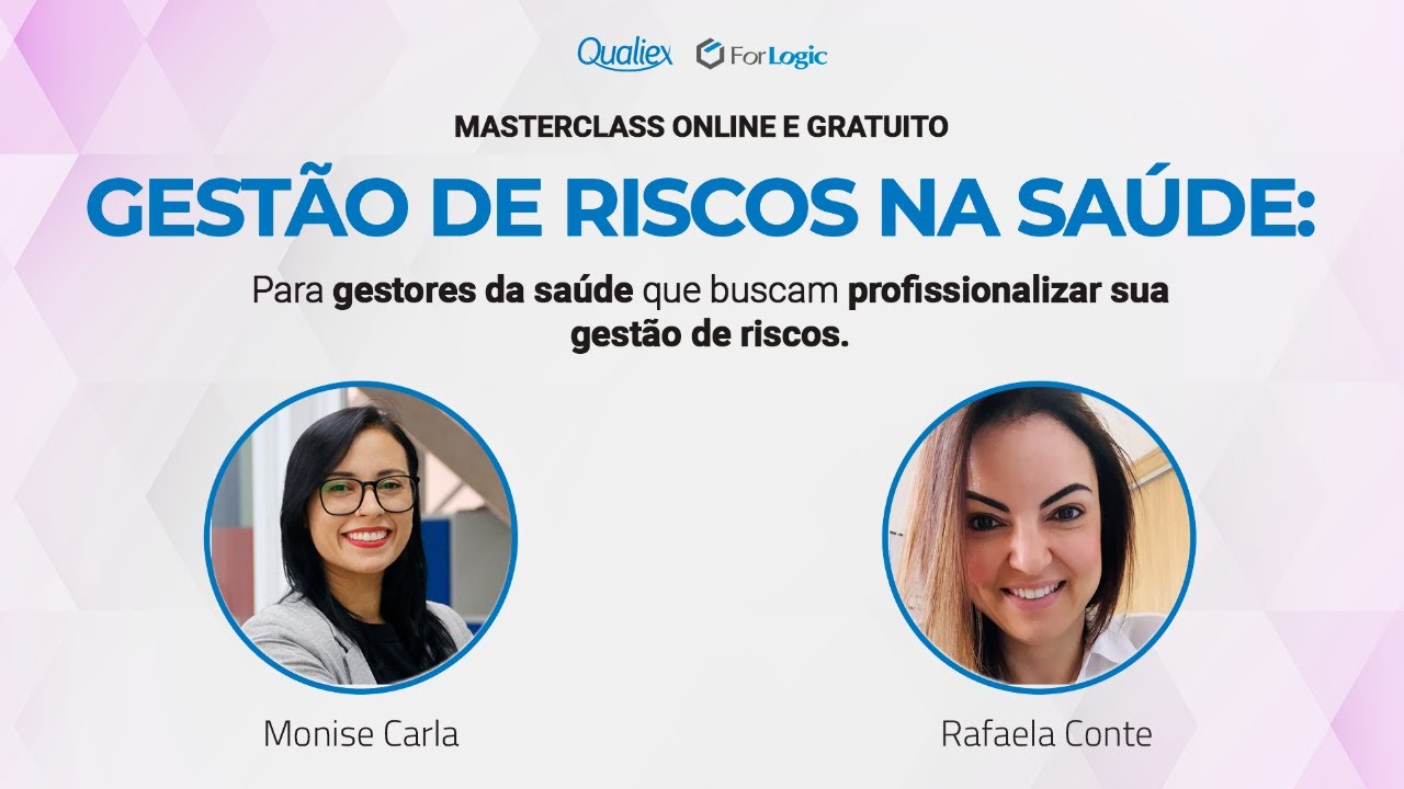 MASTERCLASS: Gestão de Riscos na Saúde - Melhores Práticas