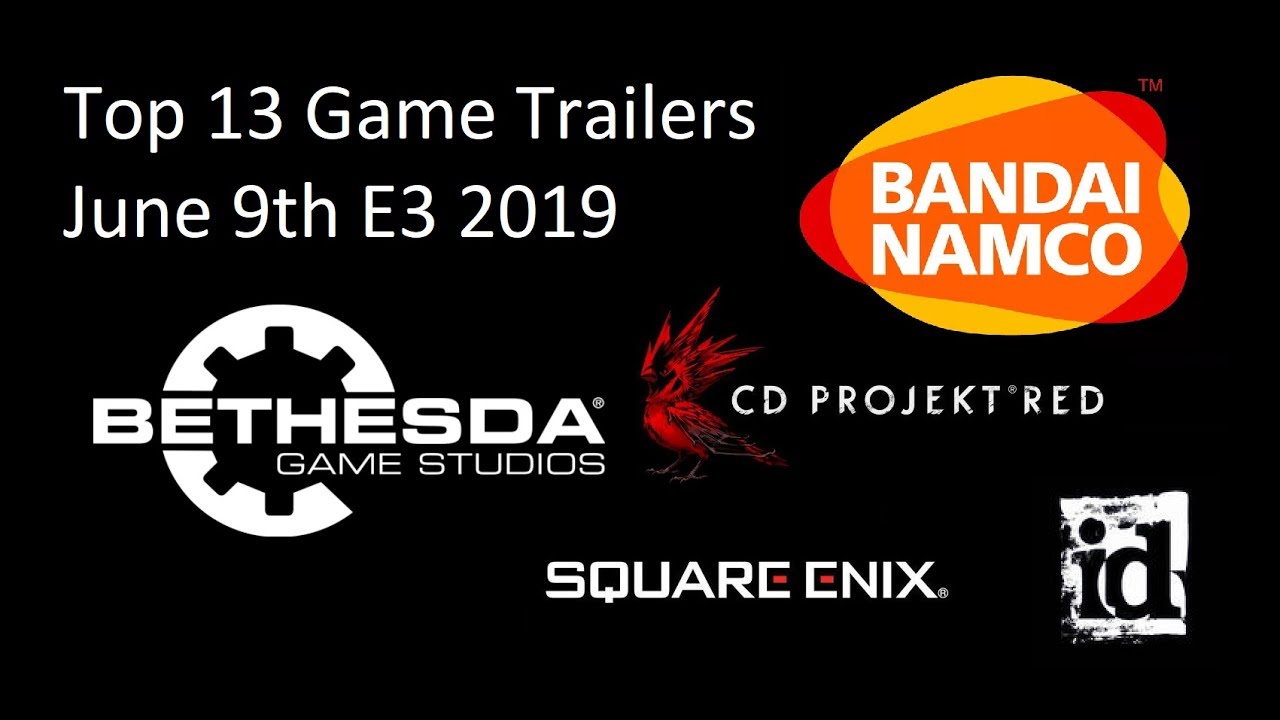 Top New Game Trailers Compilation - Best of June 9th E3 2019