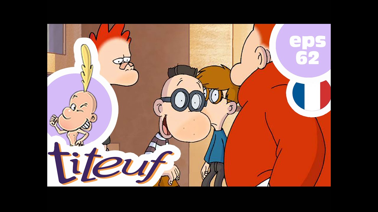 TITEUF - EP62 - Le Retour du Grand Mugul