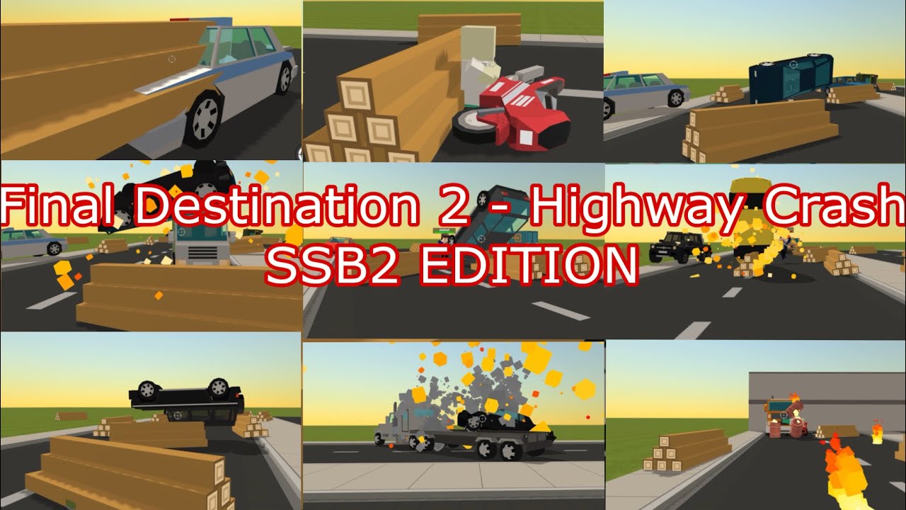Final Destination 2 - Highway Crash (SSB2)
