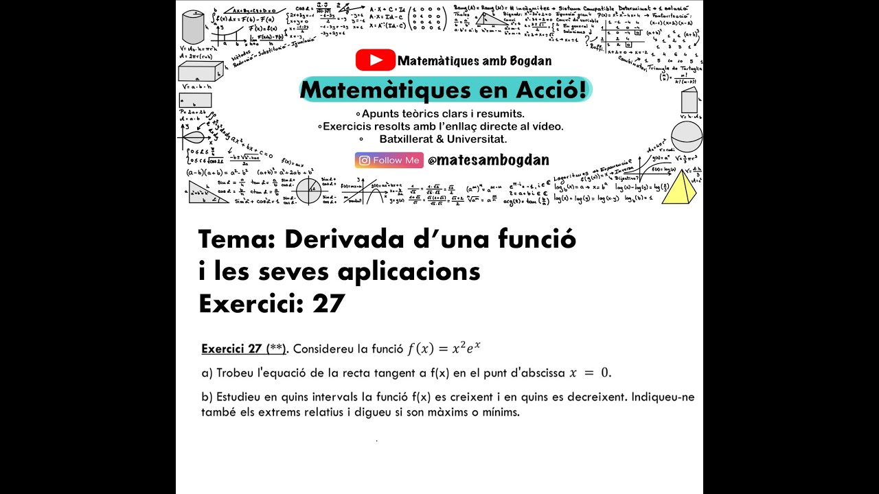 Matemàtiques en Acció - Derivada d'una funció - Monotonia i extrems d'una funció - Exercici 27