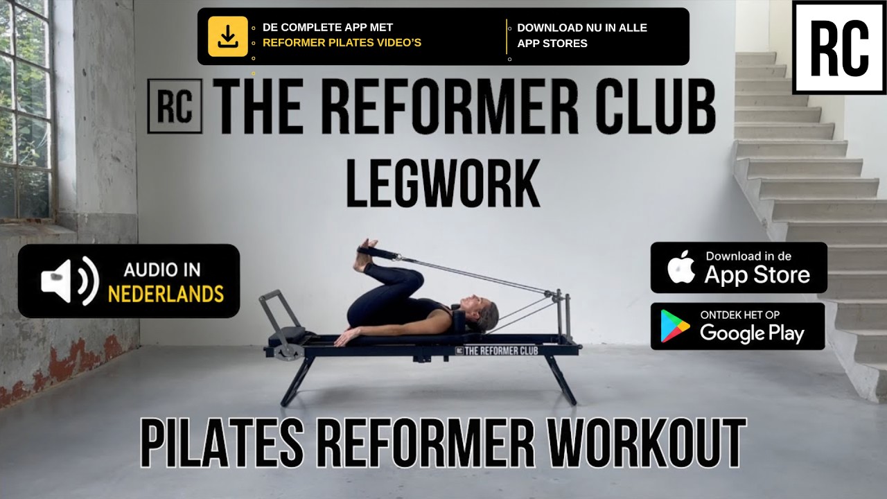 Pilates Reformer Legwork Oefeningen – Kracht & controle voor je onderlichaam - Nederlands