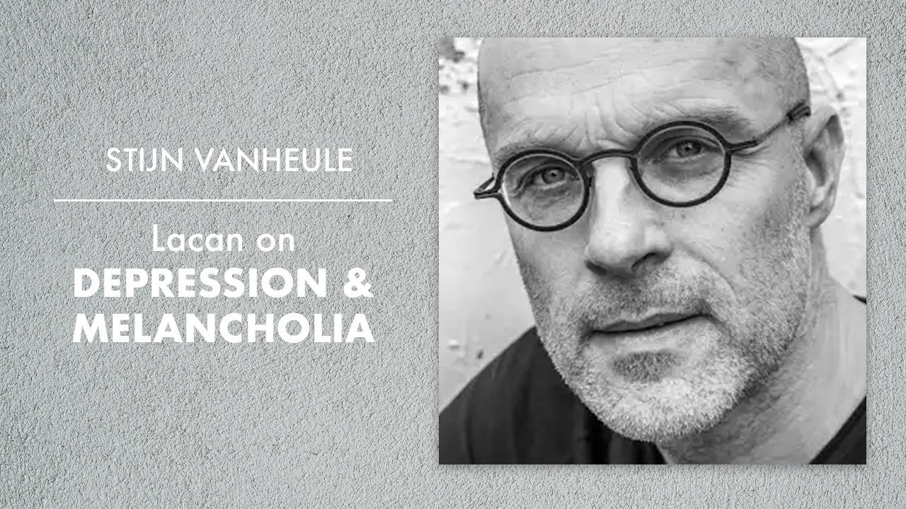 Lacan on Depression and Melancholia -Derek Hook, Stijn Vanheule -Interviewed by Leon Brenner