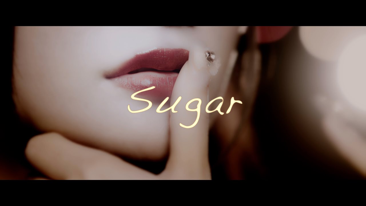 【公式】Sugar MV