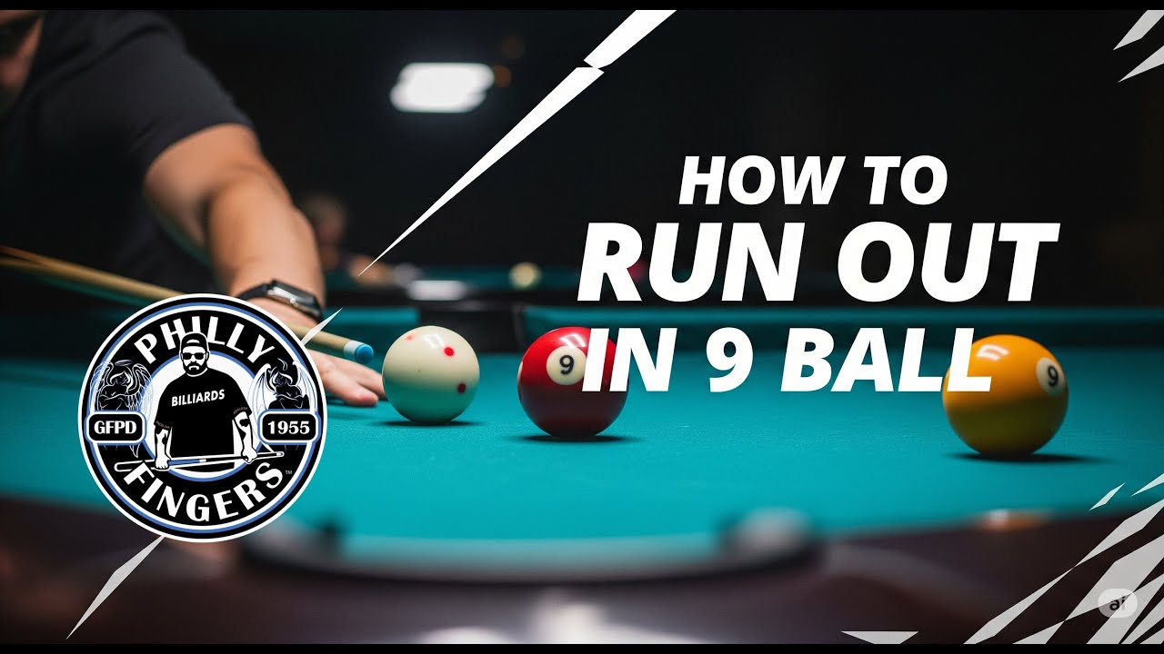 How to run out in 9 Ball? 