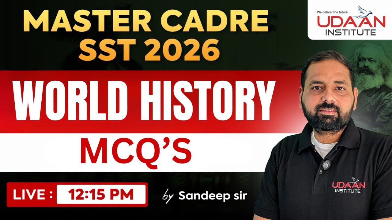 WORLD HISTORY MCQ'S #2 | LECTURER / MASTER CADRE SST 2026 | BY SANDEEP SIR