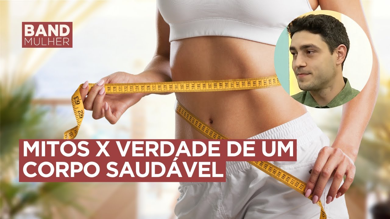 Dr. André Scardovelli: Mitos x Verdade de um corpo saudável