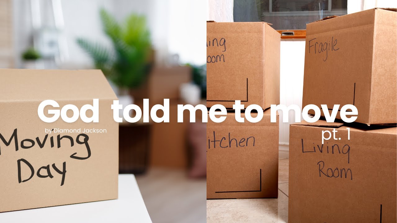 God Told Me to Move Pt. 1 | How He Showed/Told Me | Moving In Faith to Dallas, TX